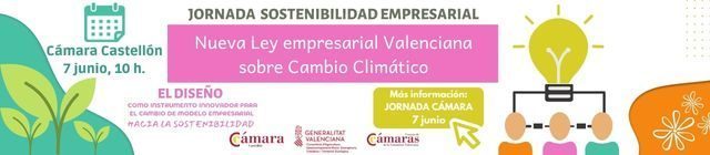 Jornada Sostenibilidad empresarial: Nueva Ley empresarial Valenciana sobre Cambio Climático