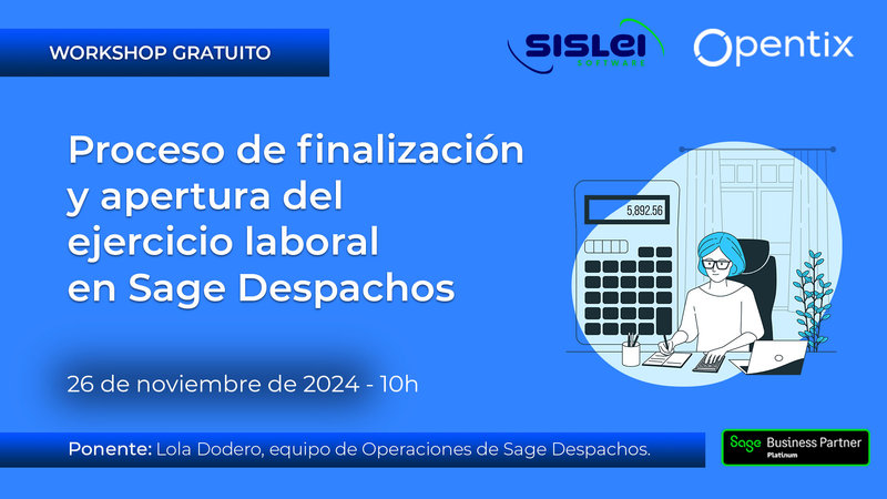 Workshop: Proceso de finalizacin y apertura del ejercicio laboral en Sage Despachos