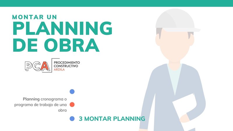 Montar un planning de obra