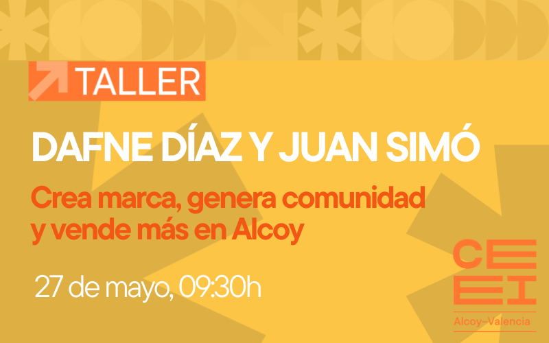Crea marca, genera comunidad y vende más en Alcoy_27 mayo