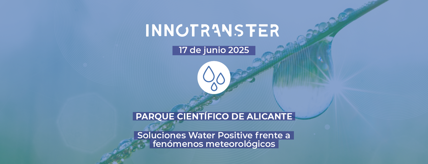 Soluciones Water Positive frente a fenómenos meteorológicos extremos