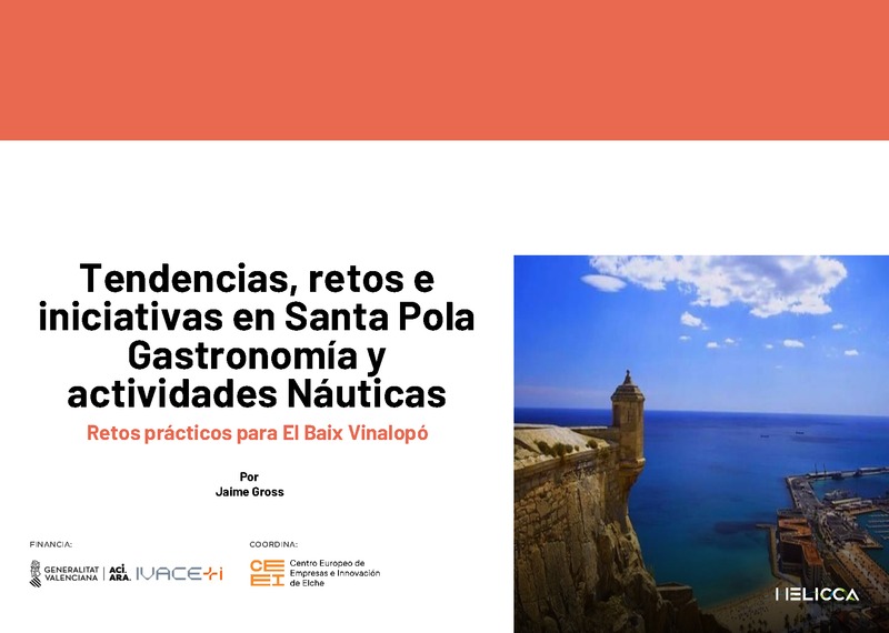 Presentación "Macrotendencias en el sector de la gastronomía y actividades naúticas, y su aplicación práctica en Santa Pola"