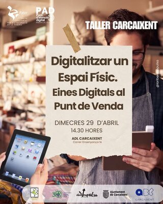 Digitalizar un espacio físico: herramientas digitales en el punto de venta Carcaixent