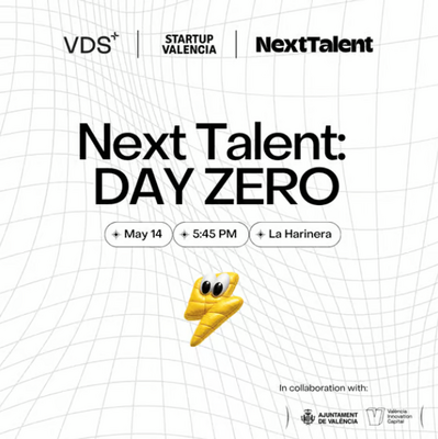 Next Talent: DAY ZERO conecta a jóvenes con el ecosistema startup en València