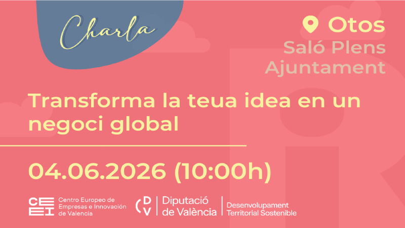 Transforma tu idea en un negocio global en Otos