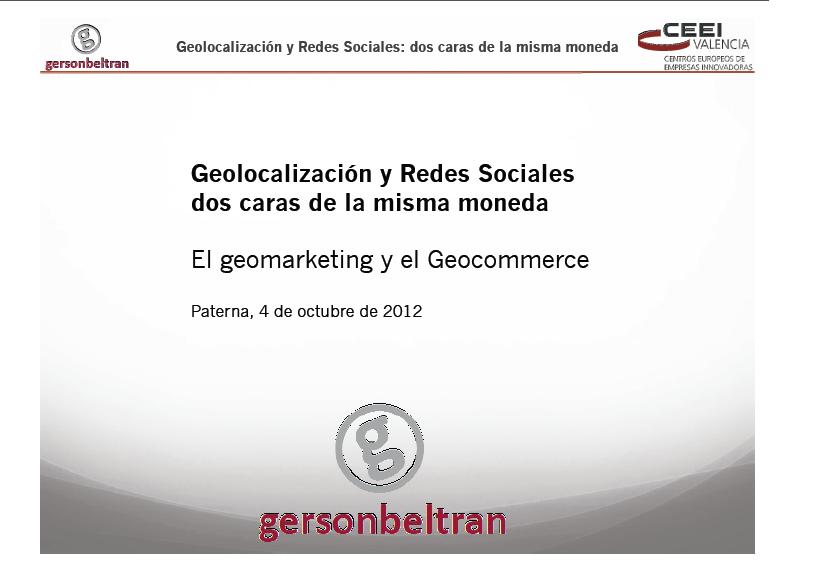 Geolocalizaci�n : el uso para los negocios