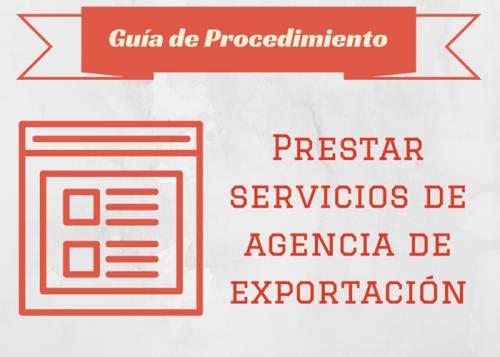 Gua Proc. Prestar Servicios de Agencia de Exportacin