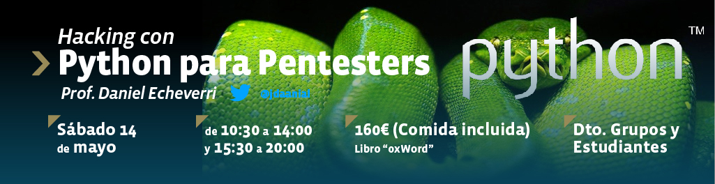 Curso Hacking con Python para Pentesters - 14 de Mayo 2016 - TAES Formaci�n