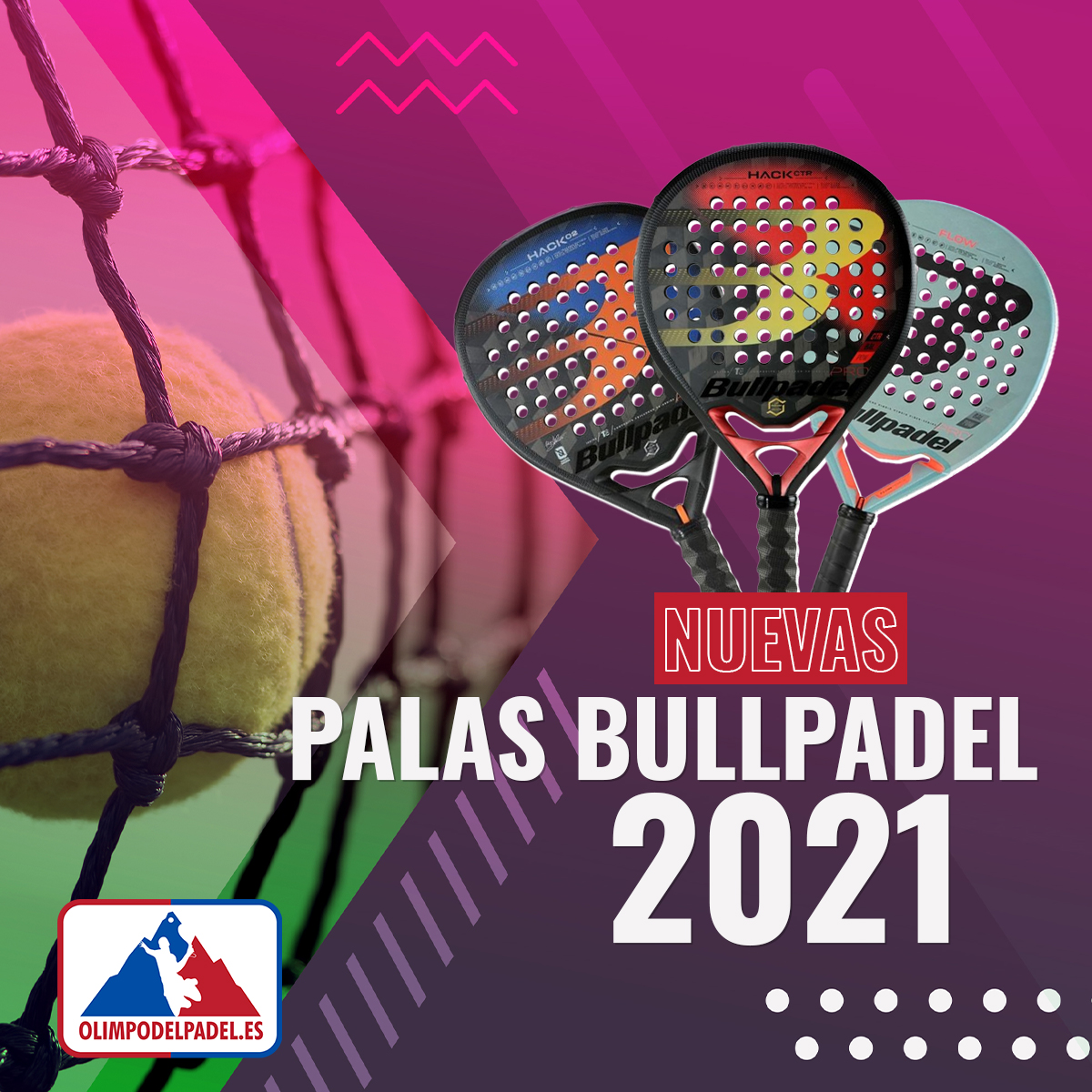 Las mejores Palas Bullpadel 2021