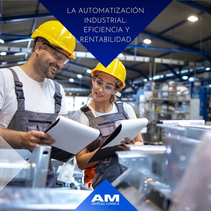 La automatizacin industrial: eficiencia y rentabilidad